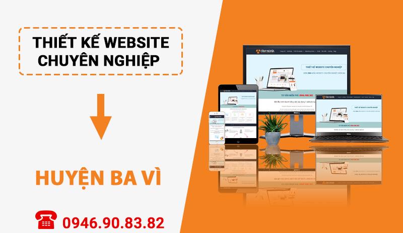 Thiết kế website chuyên nghiệp tại Huyện Ba Vì